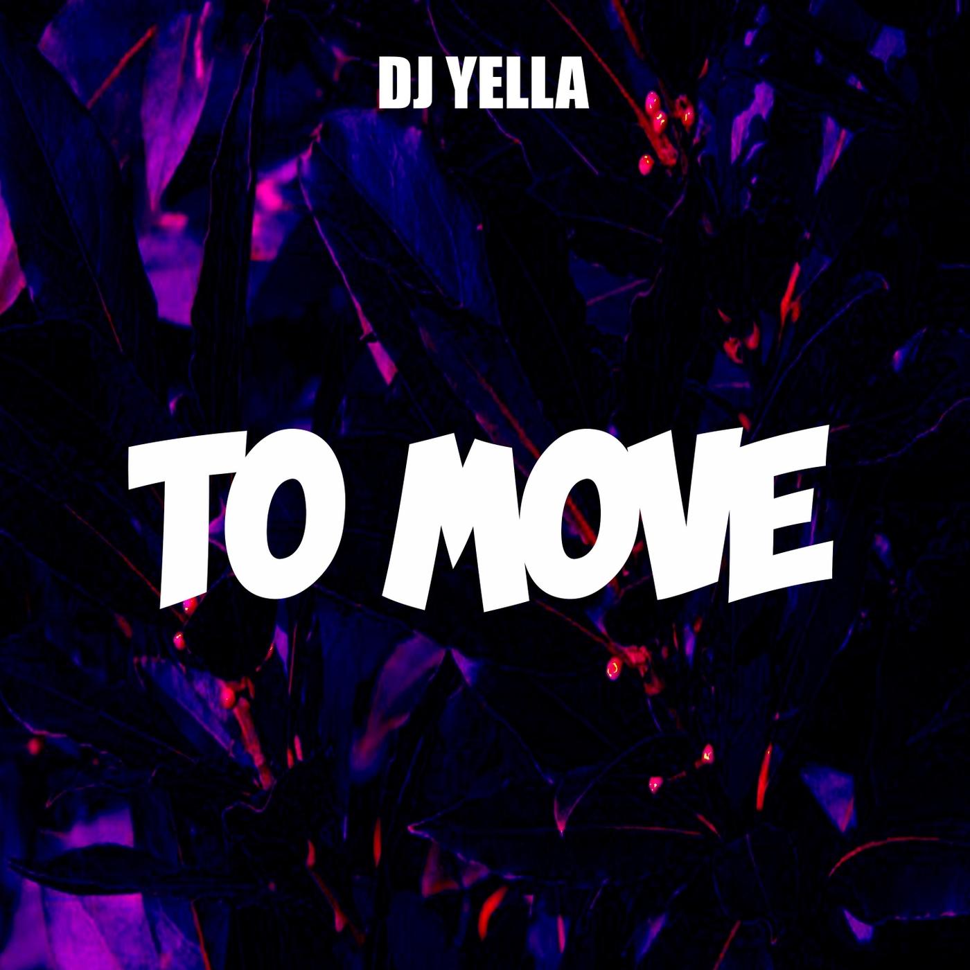 To Move