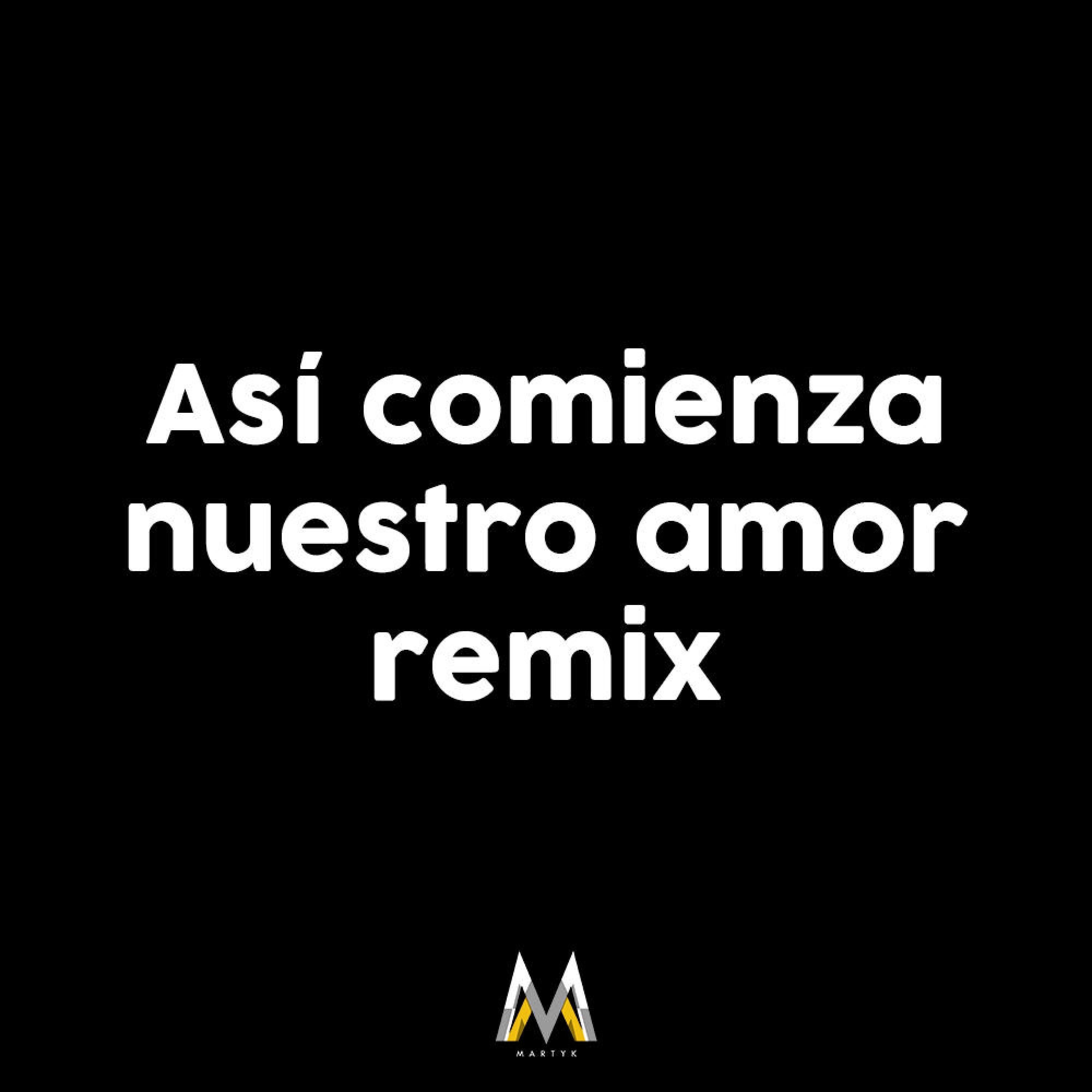 Así Comienza Nuestro Amor (feat. Vakero & Smoky) [Remix]