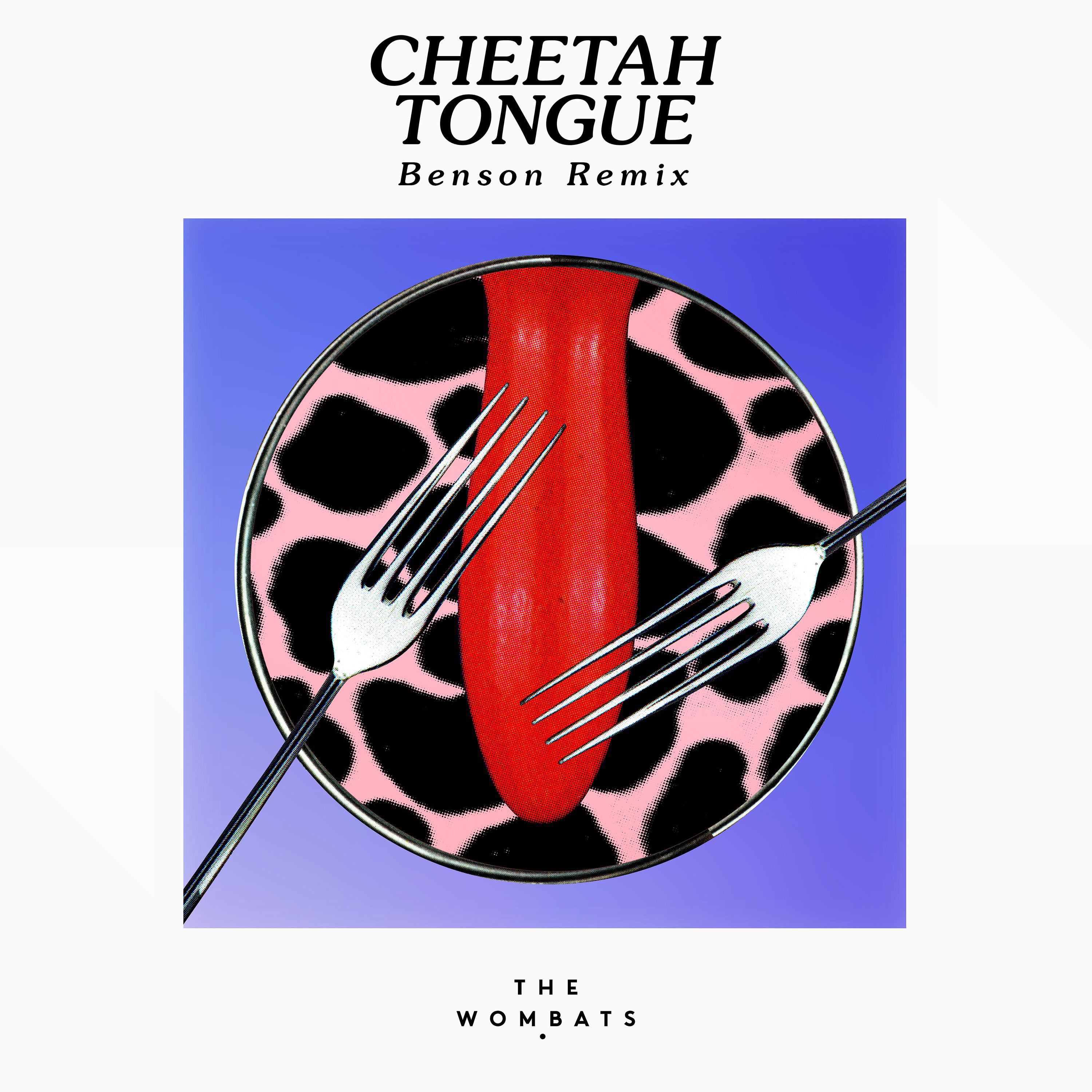 Cheetah Tongue (Benson Remix)专辑