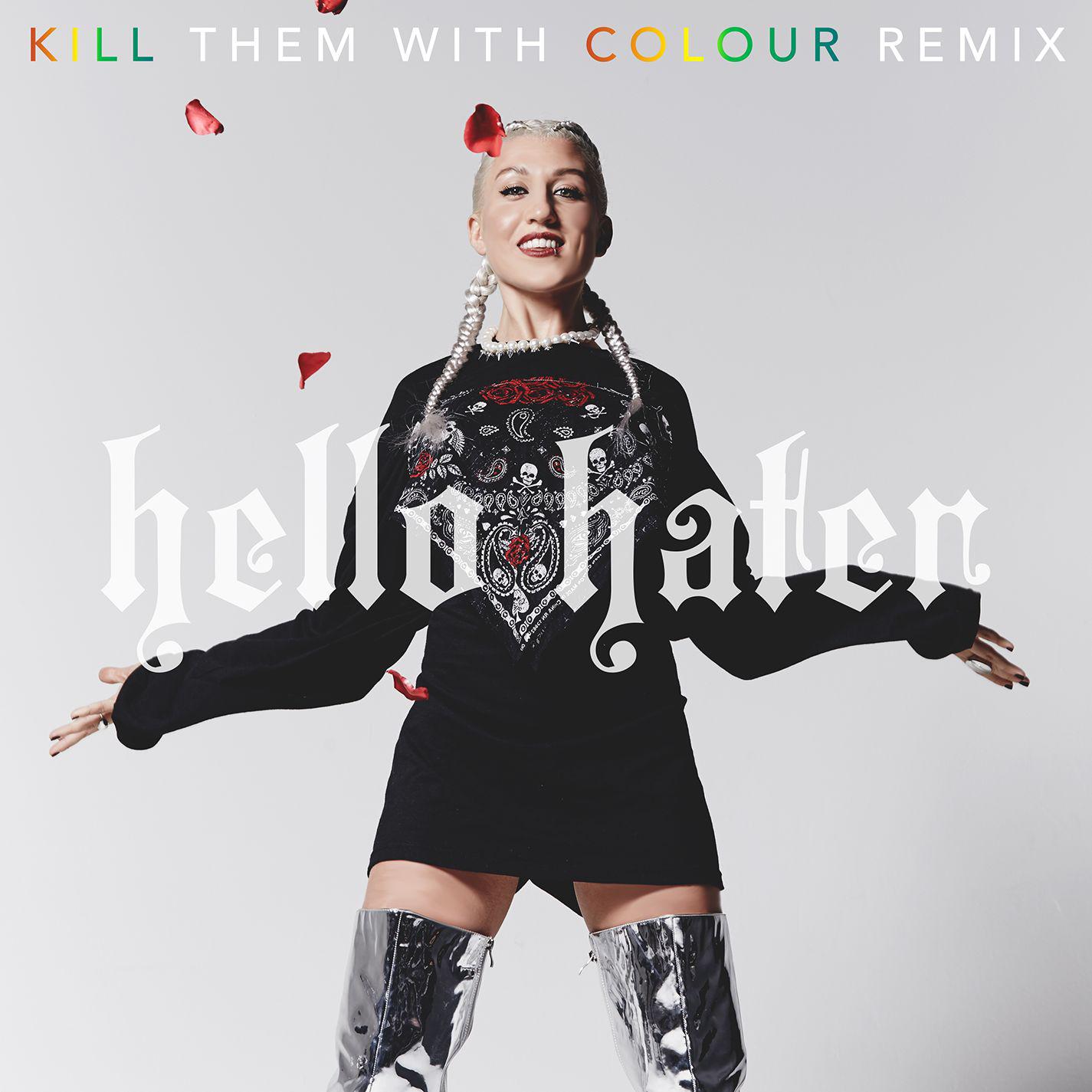 Hello Hater (Kill Them With Colour Remix)专辑