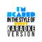 I'm Scared (In the Style of Duffy) [Karaoke Version] - Single专辑