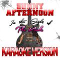 Sunny Afternoon (In the Style of the Kinks) [Karaoke Version] - Single