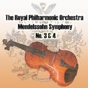 The Royal Philharmonic Orchestra - Mendelssohn Symphony No. 3 & 4专辑