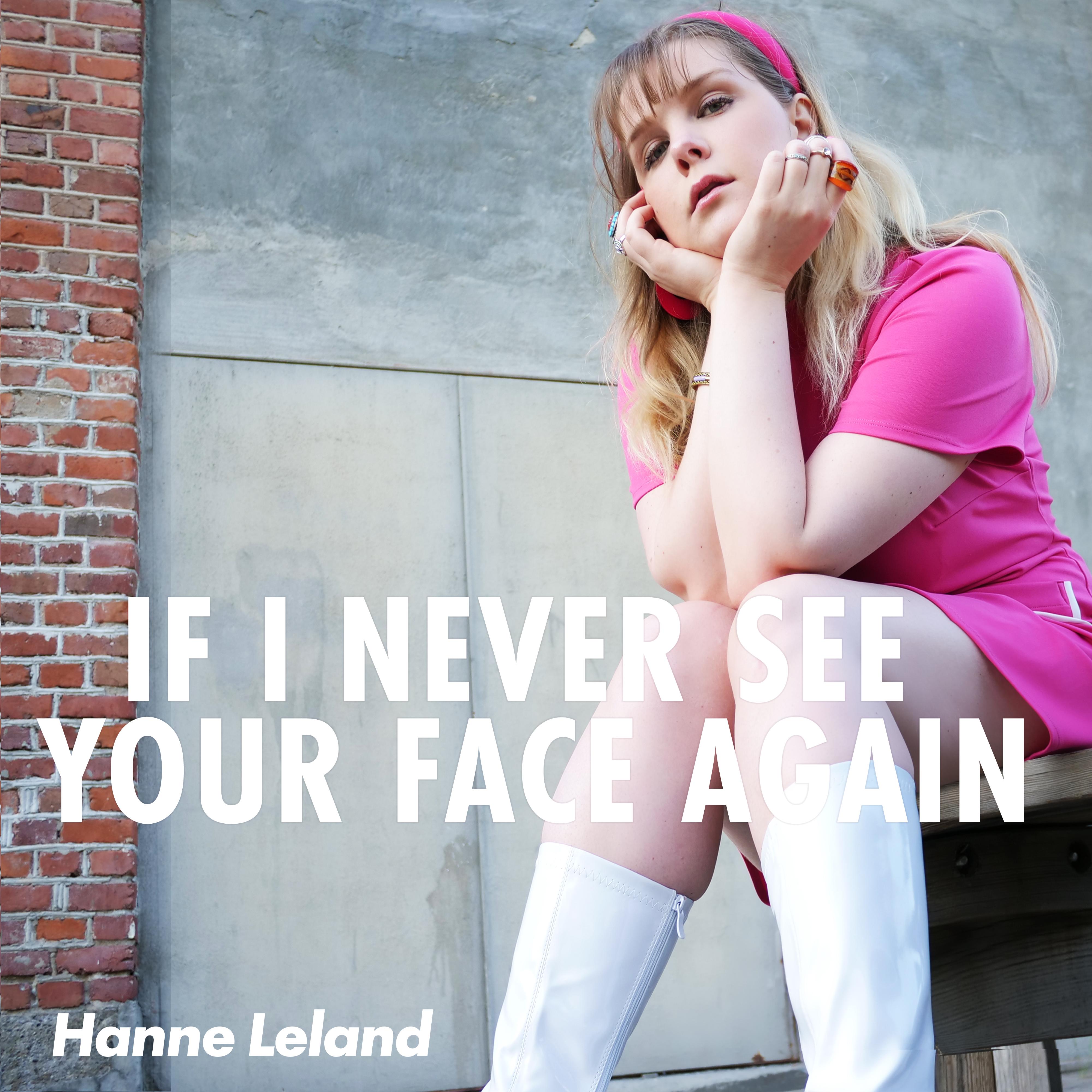 If I Never See Your Face Again