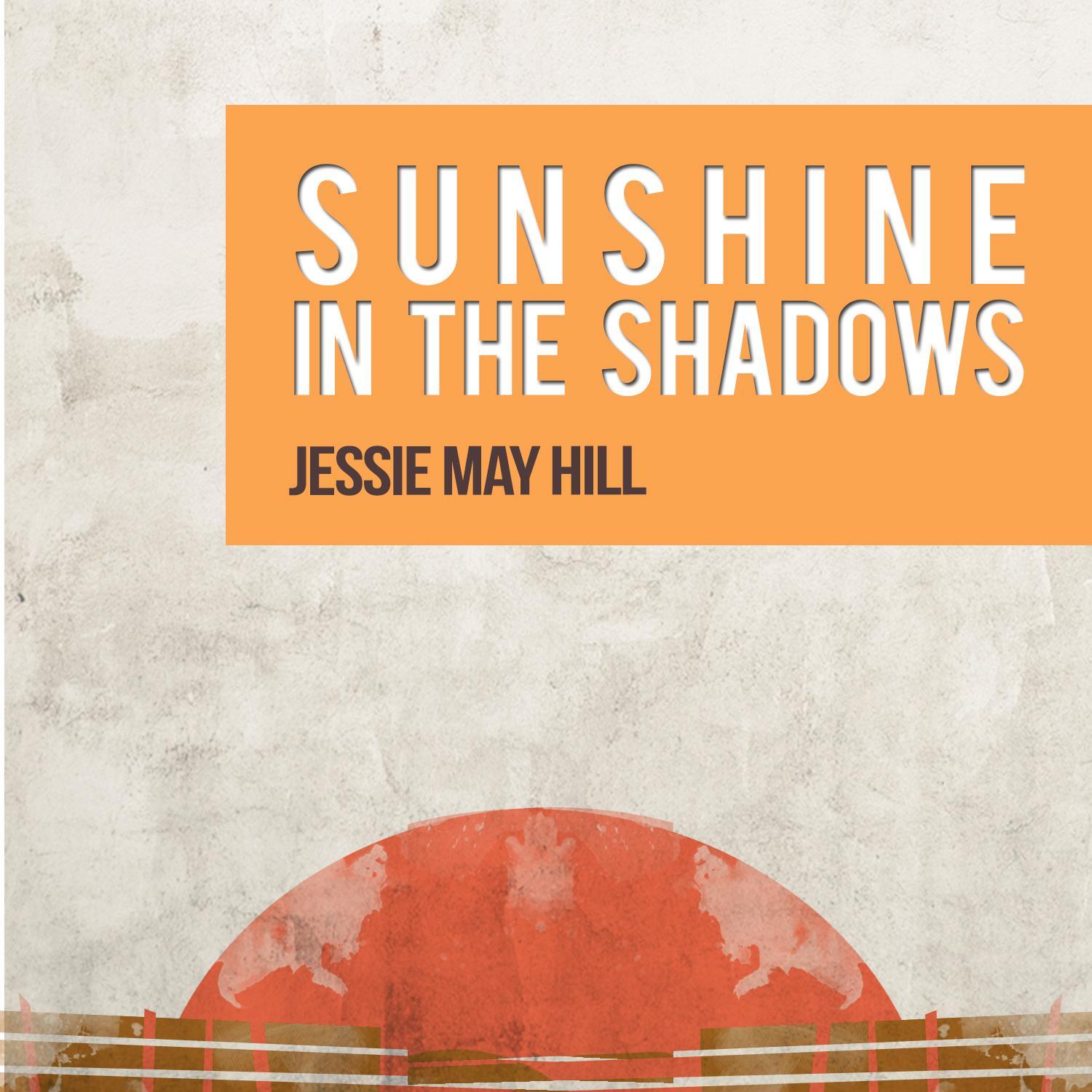 Sunshine in the Shadows