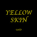 Yellow Skin