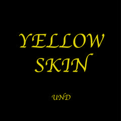 Yellow Skin