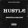 Drizzie - Hustle