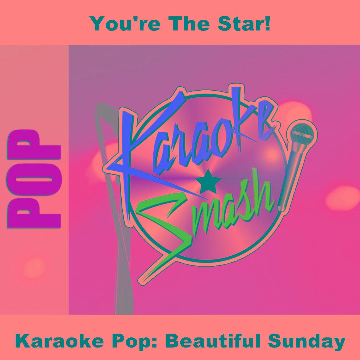 Karaoke Pop: Beautiful Sunday