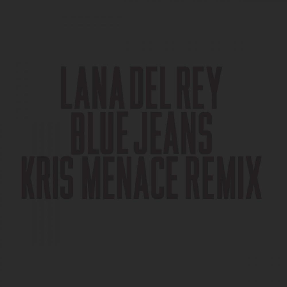 Blue Jeans (Kris Menace Remix)专辑