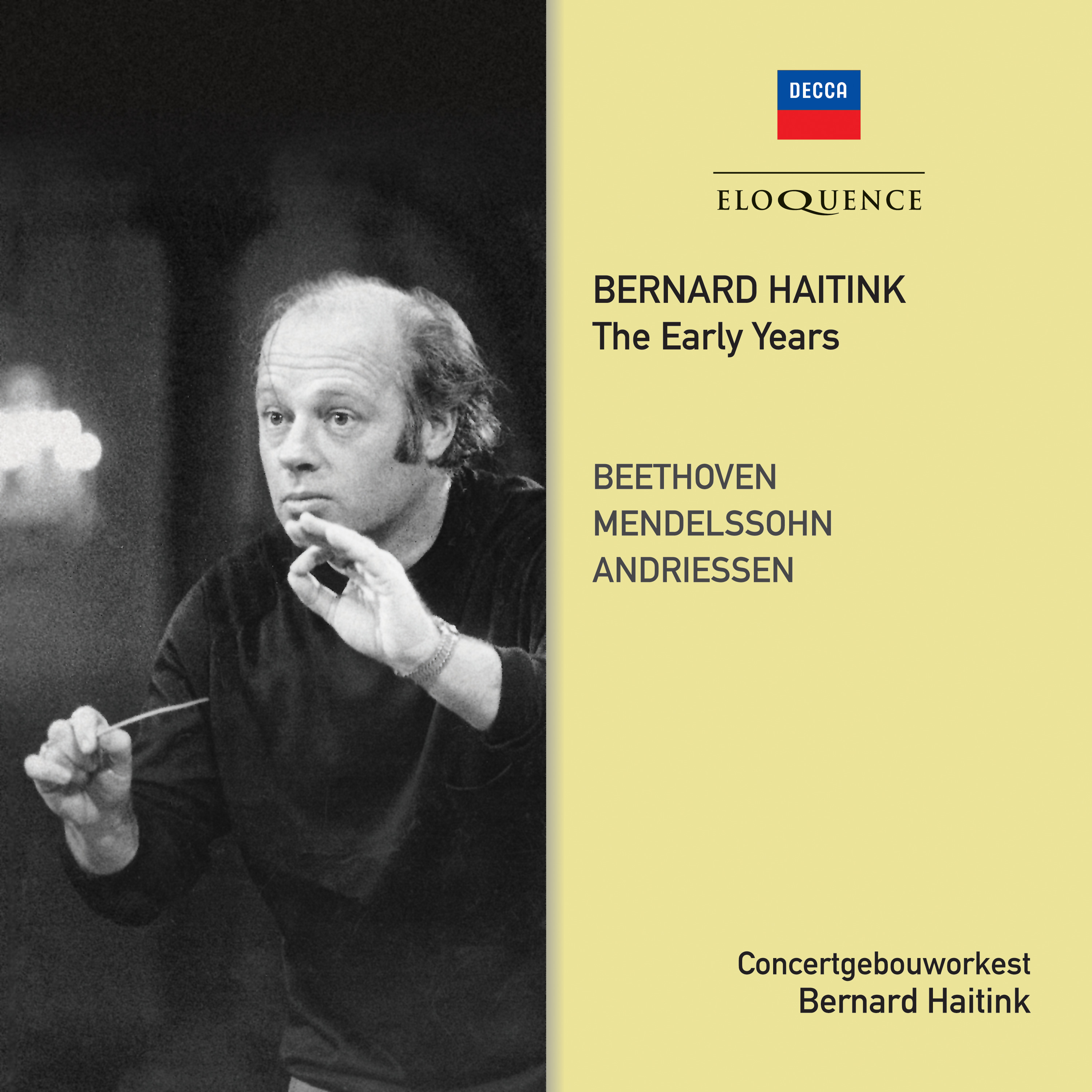 Bernard Haitink: The Early Years