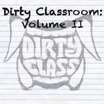 Dirty Classroom 2专辑