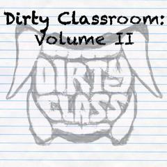 Dirty Classroom 2