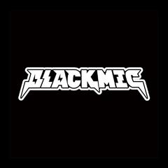 BlackMic MIXTAPE pt.1