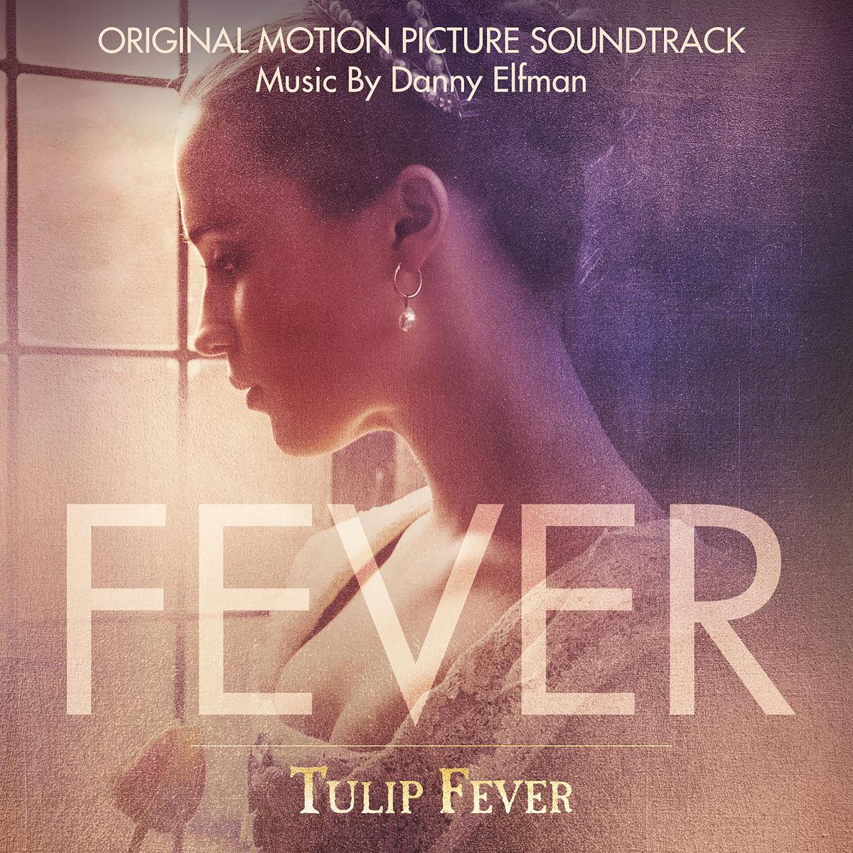 Tulip Fever (Original Motion Picture Soundtrack)