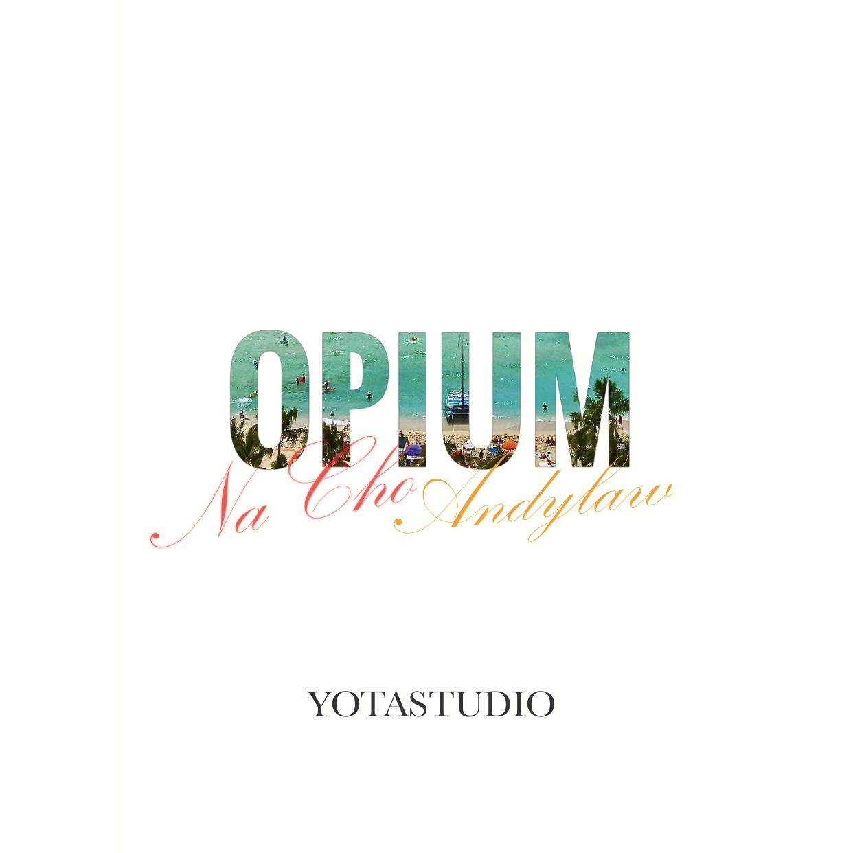 Opium