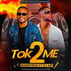 Manefrieni - Tok2Me (feat. DJ MP)