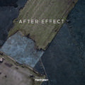 AFTER EFFECT