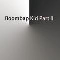 Boombap Kid Part2