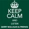 Keep Calm and Listen Gerry Mulligan & Friends专辑