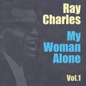 My Woman Alone Vol. 1专辑