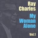 My Woman Alone Vol. 1