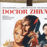 Doctor Zhivago: Original Motion Picture Soundtrack - The Deluxe Thirtieth Anniversary Edition