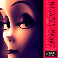 Haunted Heart - Christina Aguilera (unofficial Instrumental) 无和声伴奏