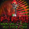 Rev Finesse - STRANGEJRB Bone Breaker (feat. Brandon Swanger, Official Hearseboi, No-lliD & AltarEgo)