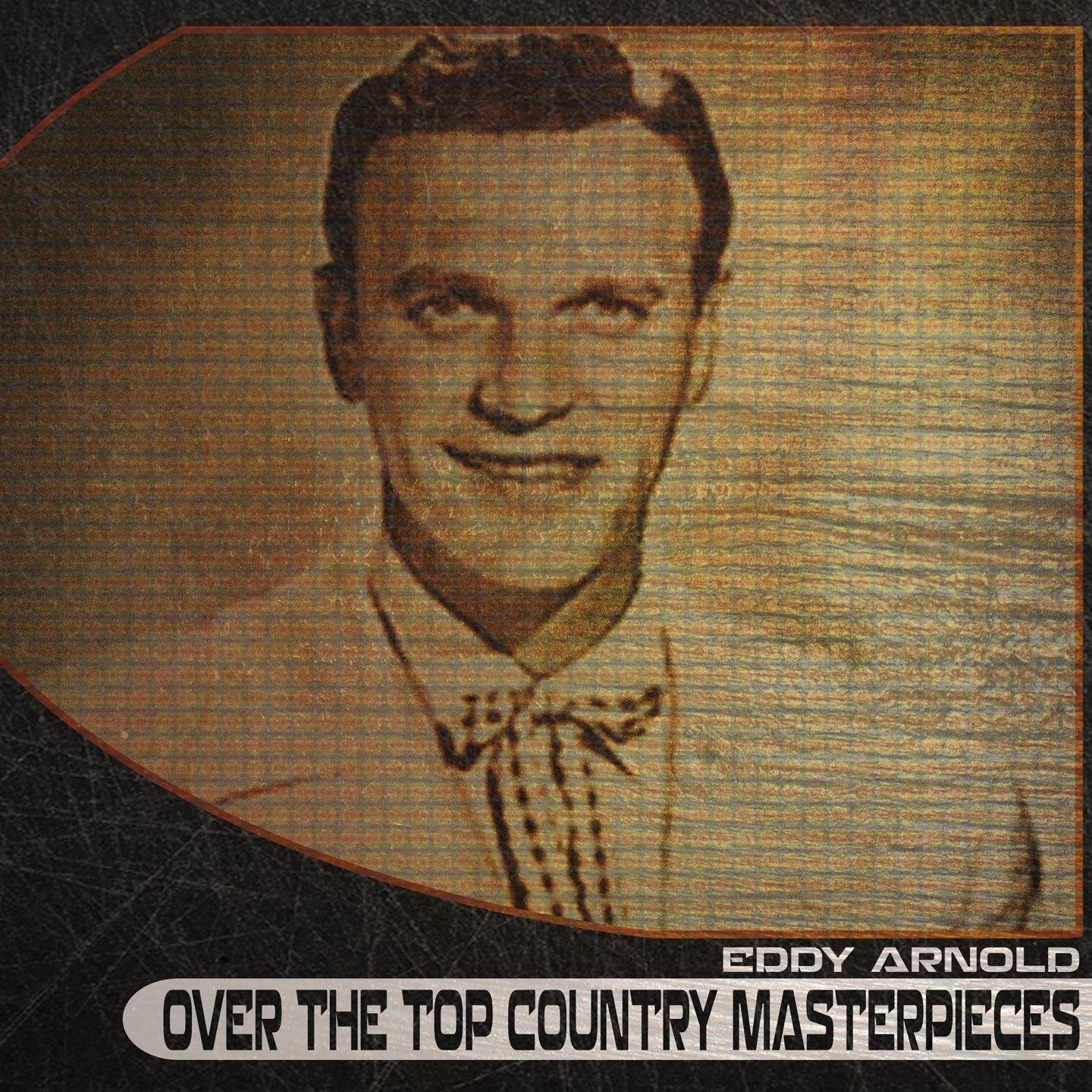 Over the Top Country Masterpieces