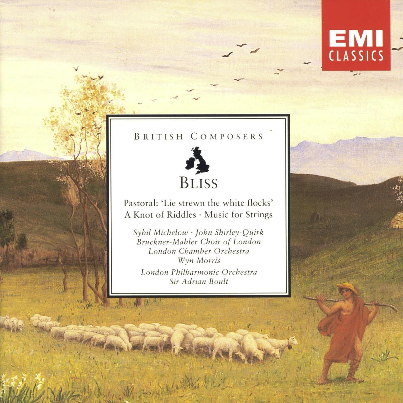 Bliss Pastoral/ A Knot Of Riddles/Music For Strings
