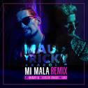 Mi Mala (Remix)专辑