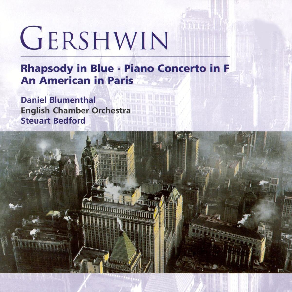 Gershwin Rhapsody In Blue Etc