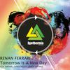Renan Ferrari - Tomorrow Is A New Day (Jordi Lazaro Remix)