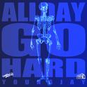 All Day Go Hard专辑