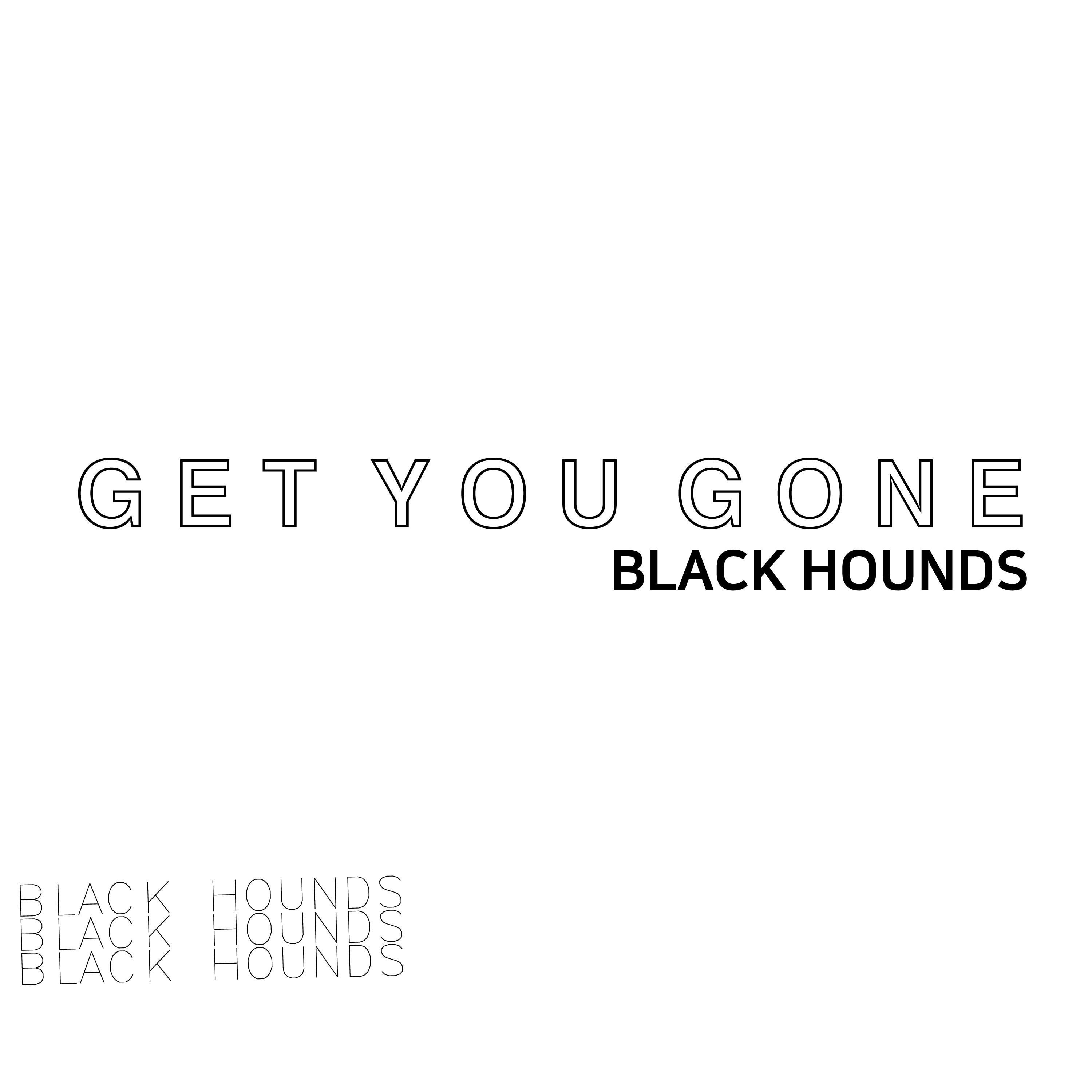 Get you gone