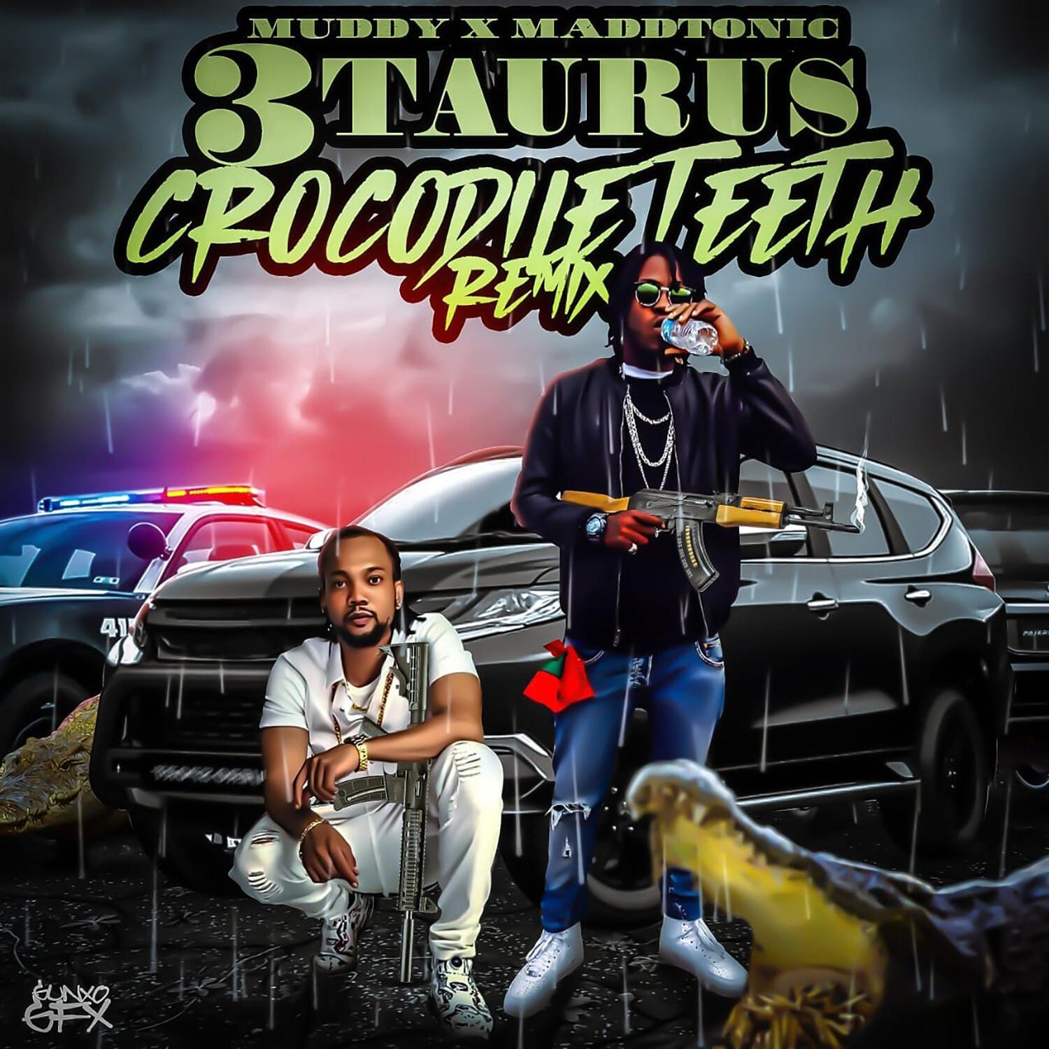3 Taurus (Crocodile Teeth Remix)