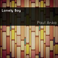 Lonely Boy - Paul Anka