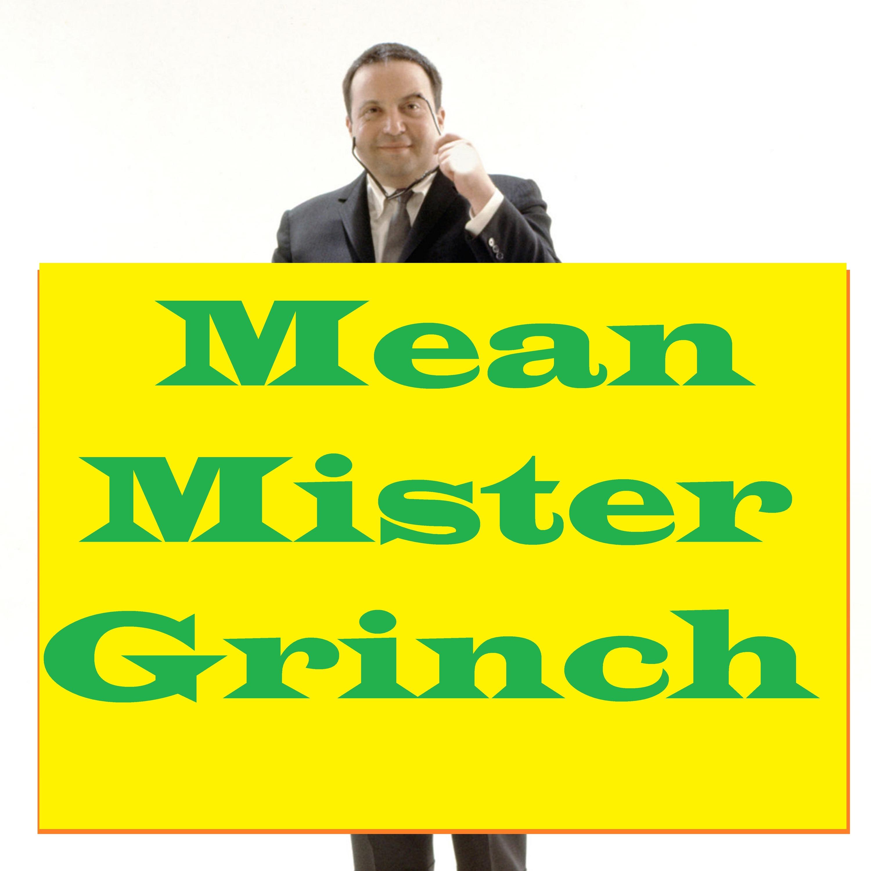 Mean Mister Grinch