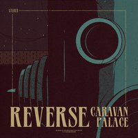 Caravan Palace - MAD (FBK karaoke) 带和声伴奏