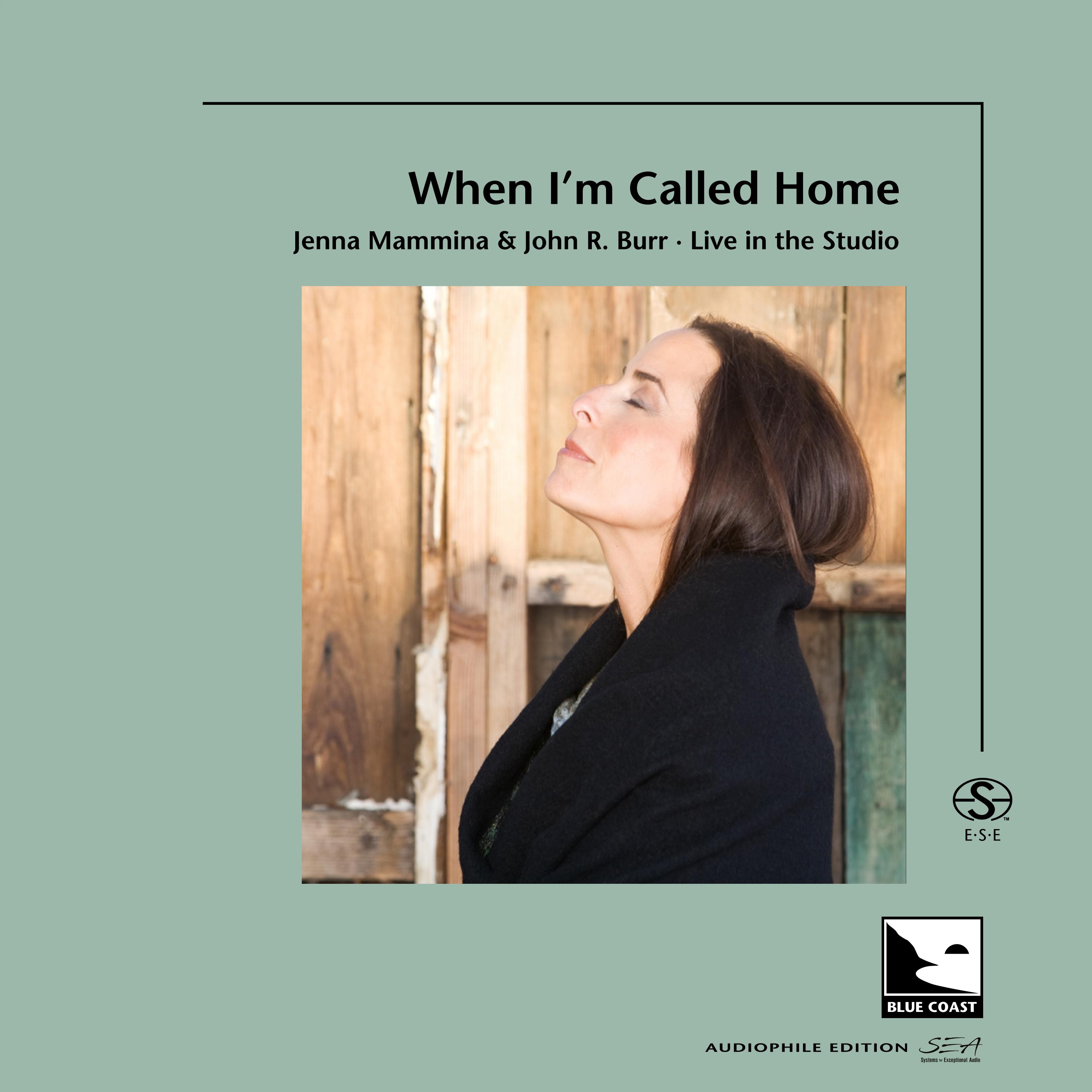 When I'm Called Home (Audiophile Edition SEA)