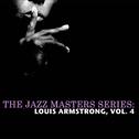 The Jazz Masters Series: Louis Armstrong, Vol. 4