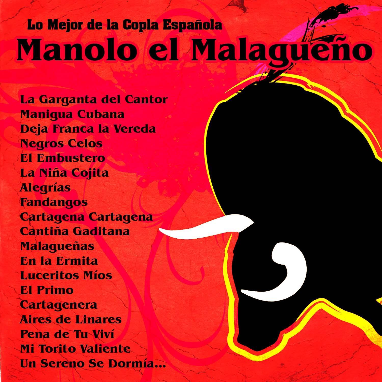Lo Mejor de la Copla Española - Manolo el Malagueño