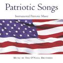 Patriotic Songs: Instrumental Patriotic Music, Vol. 1专辑