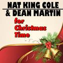 Nat King Cole & Dean Martin for Christmas Time专辑