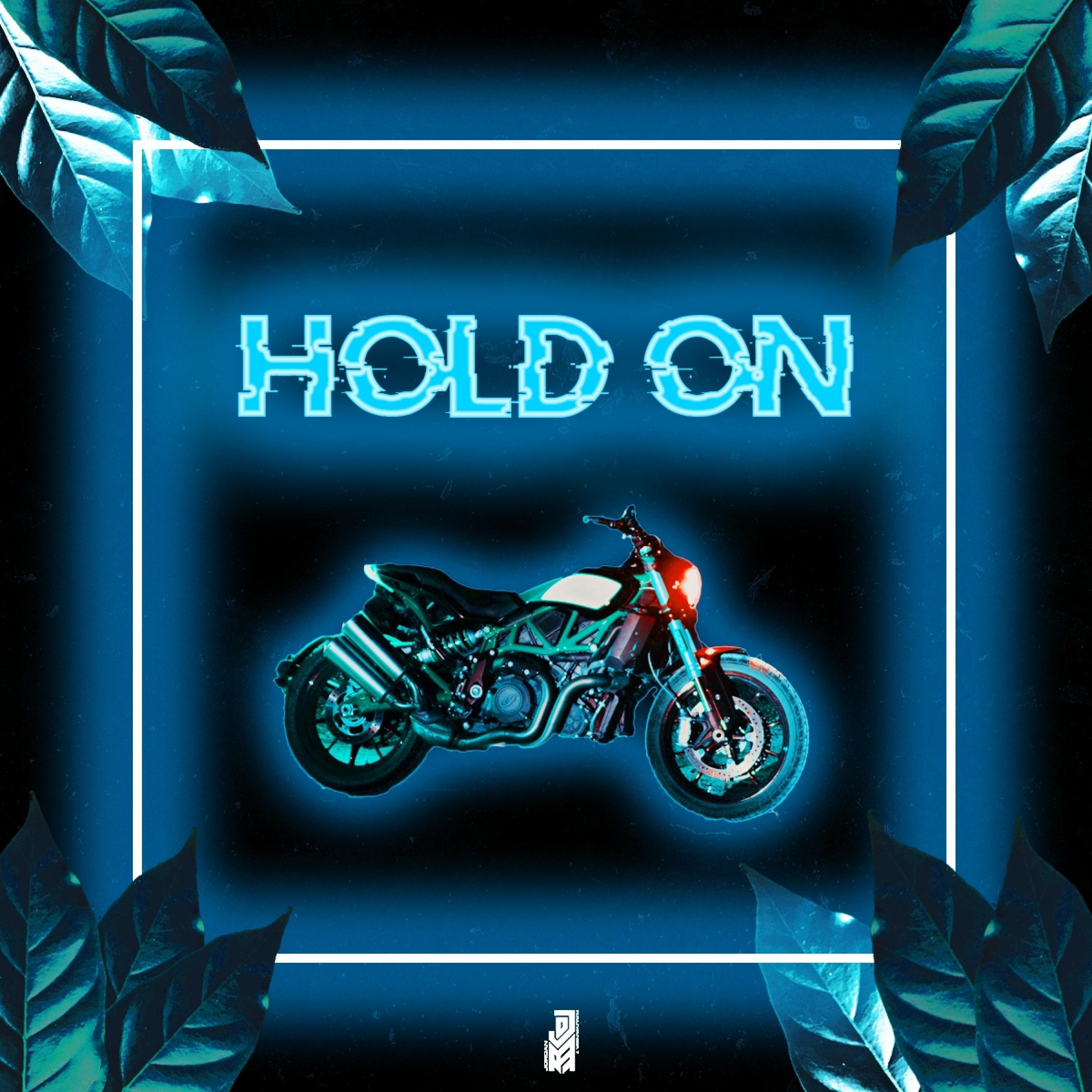 Hold On
