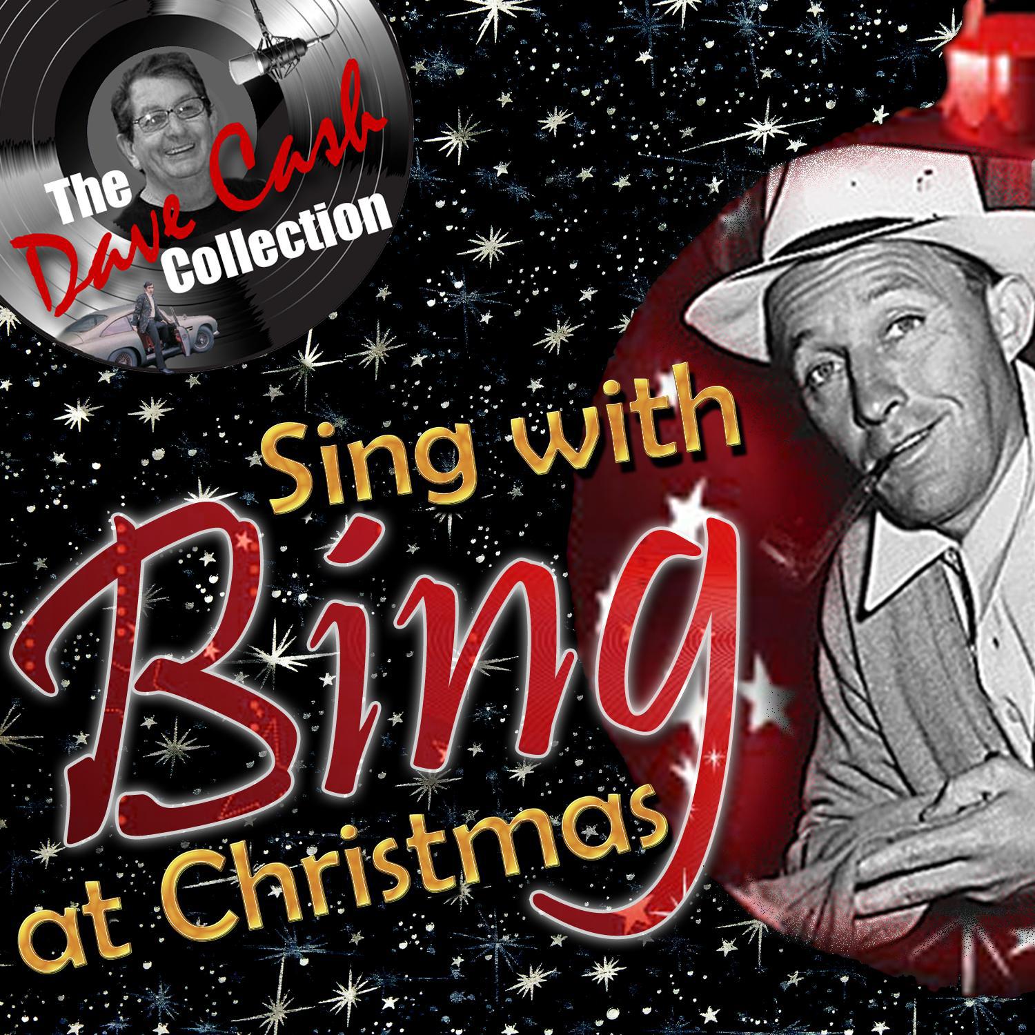 Sing with Bing at Christmas (The Dave Cash Collection)专辑