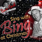 Sing with Bing at Christmas (The Dave Cash Collection)