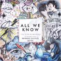 All We Know (TOMPKINS Bootleg Remix)专辑