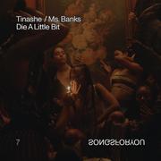 Die A Little Bit (feat. Ms Banks)
